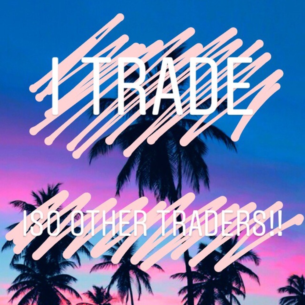 💜LIKE IF YOU TRADE💜